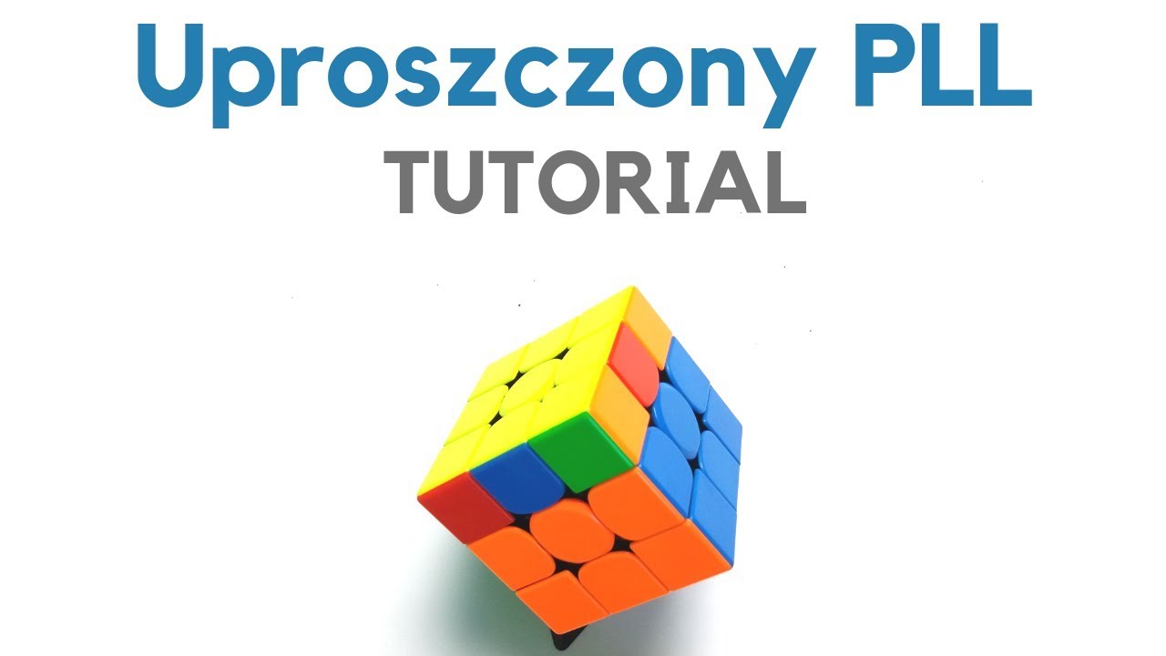 2-Look PLL. Polski tutorial do uproszczonego Fridricha.