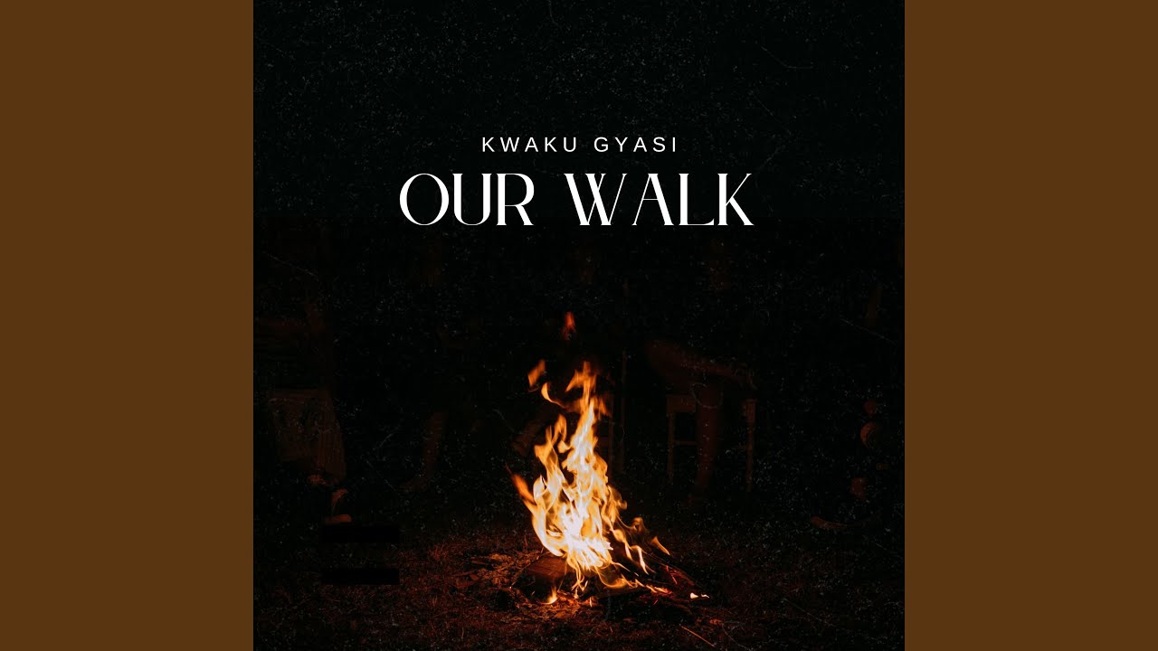 Our Walk