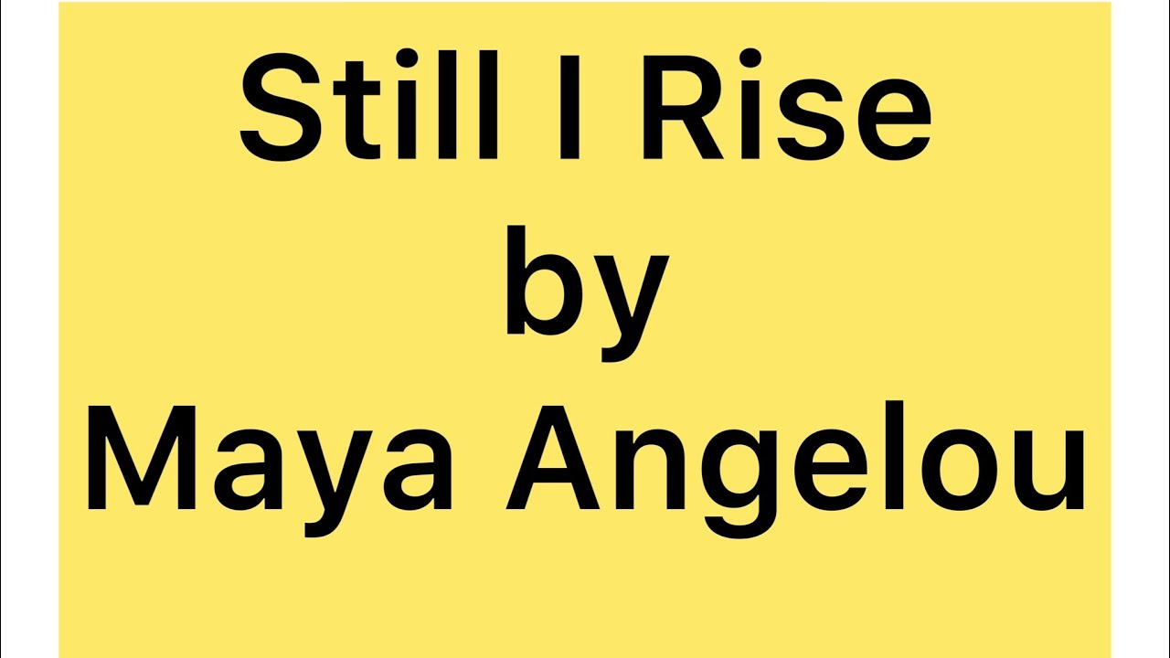 Still I Rise | Maya Angelou | Summary | Explaination | in Punjabi |