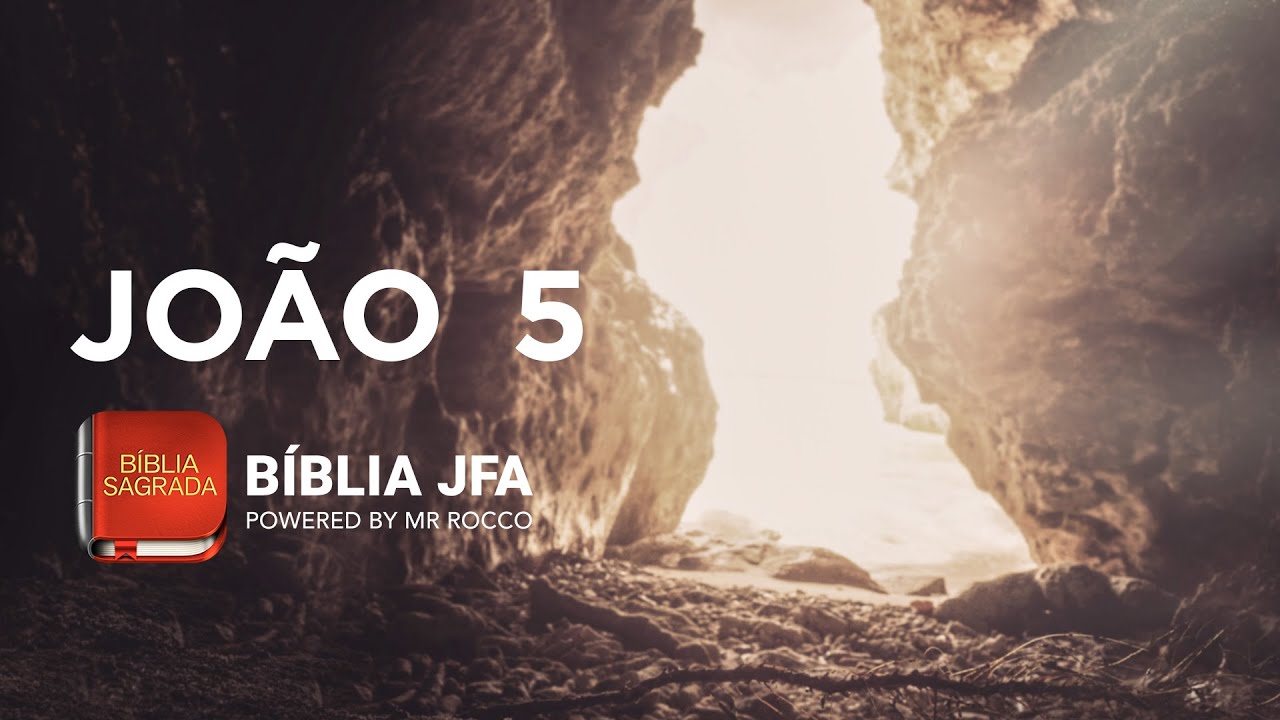 JO&Atilde;O 5 - B&iacute;blia JFA Offline