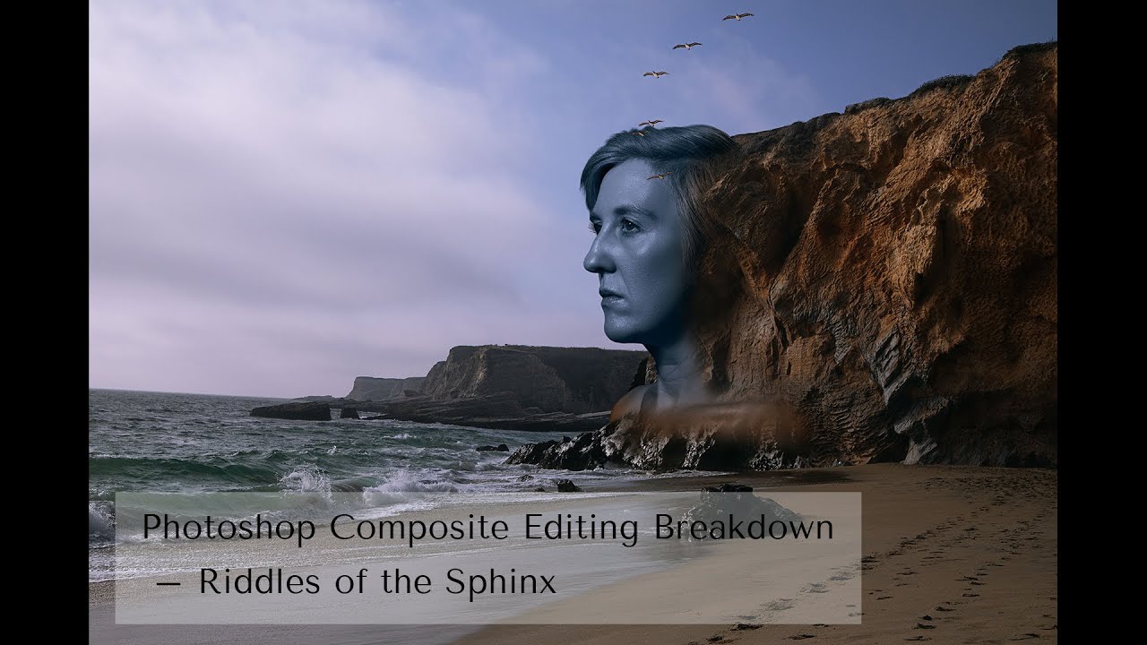 Photoshop Composite Editing Breakdown – Riddles of the Sphinx
