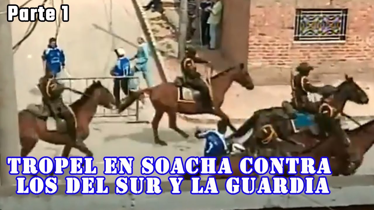 LOS COMANDOS AZULES vs Los del sur y la guardia en SOACHA - Parte 1