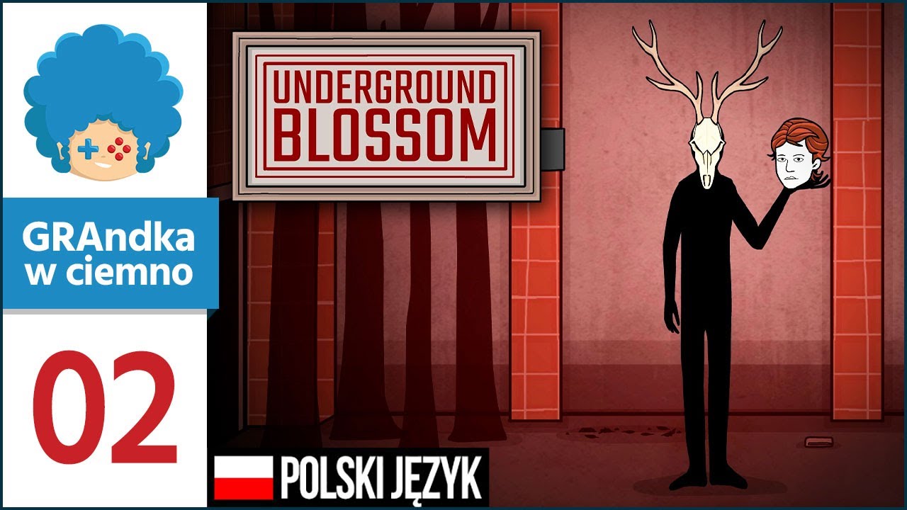 Underground Blossom PL #2 | Znane twarze, nieznane wątki...