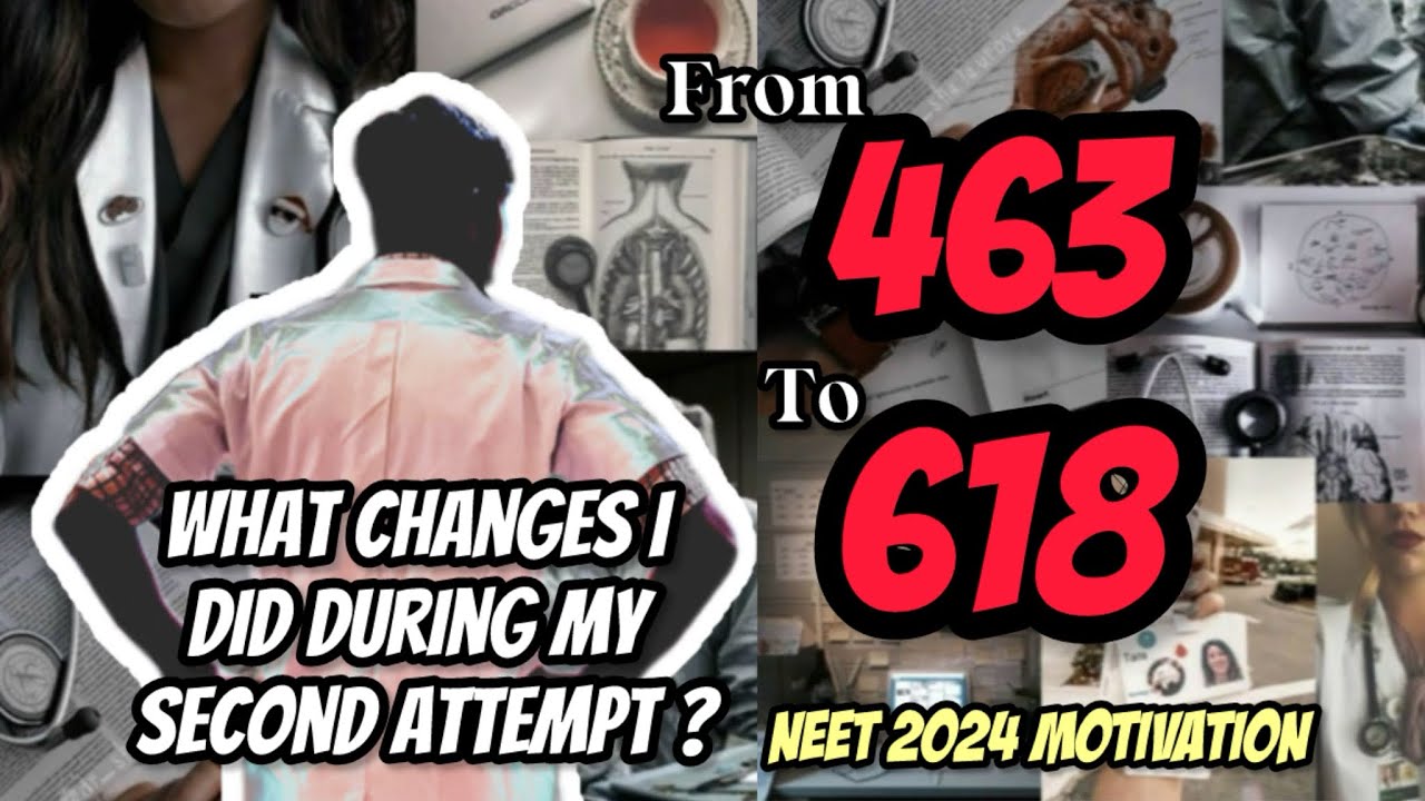 What changes i did during my second attempt? From 463 to 618🔥❤️The game changer motivation for NEET