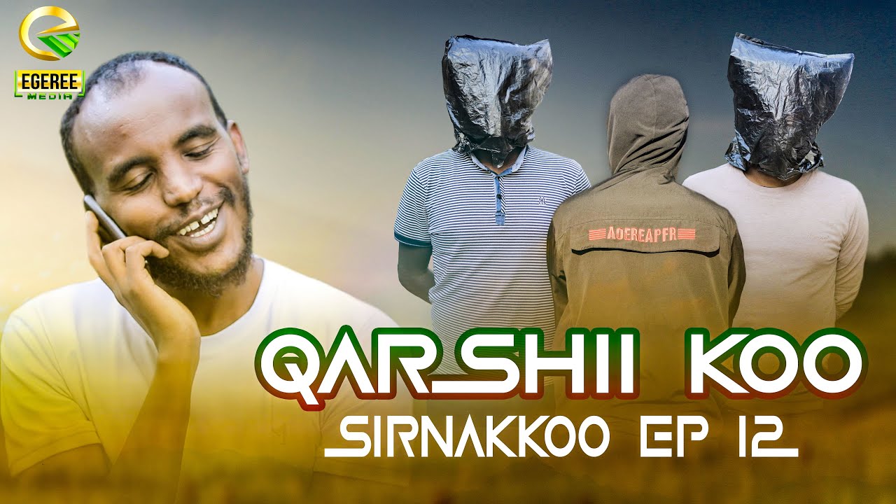 EGEREE COMEDY: KOFIN / SIRNAKKOO EP 12