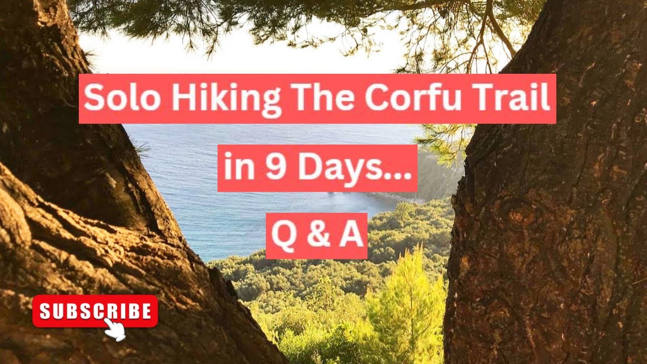 Solo Hiking The Corfu Trail in 9 Days | Q & A with Matt Wells