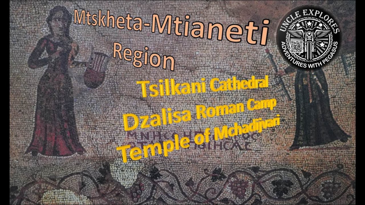 Mtskheta - Mtianeti Region