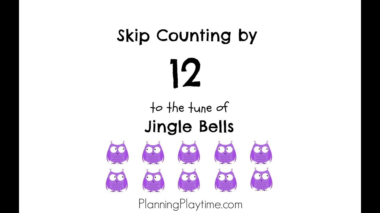 Skip Counting by 12's to the tune of Jingle Bells