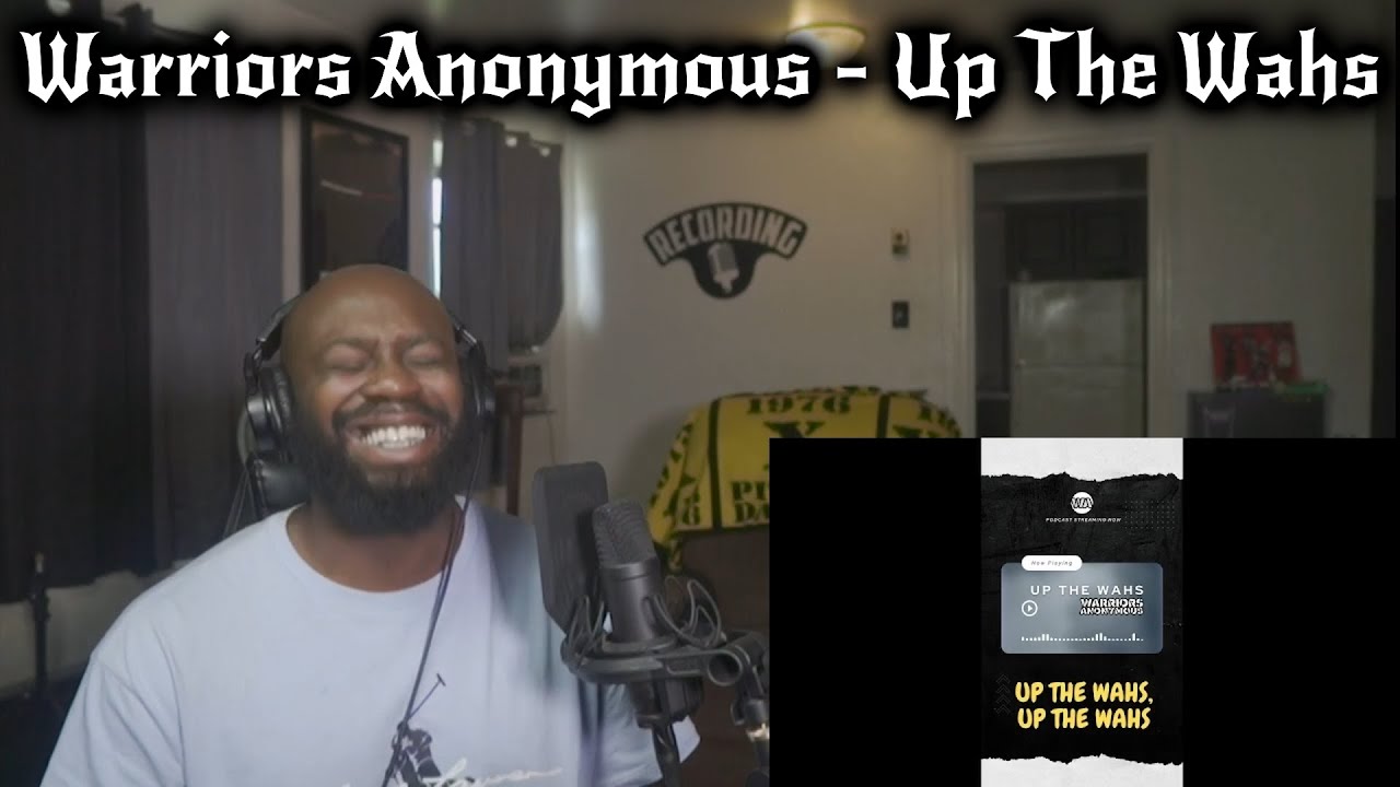 Warriors Anonymous - Up The Wahs (SUPER FUNNY) | GoHammTV Reaction