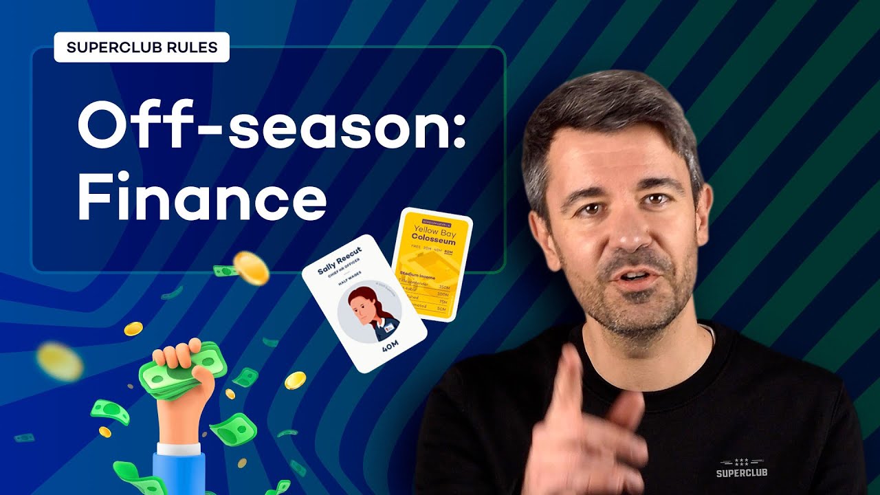 How to play Superclub: Off season – Finance