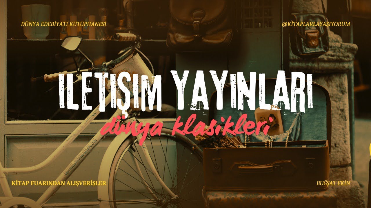 İLETİŞİM YAYINLARI - DÜNYA KLASİKLERİ ALIŞVERİŞİ