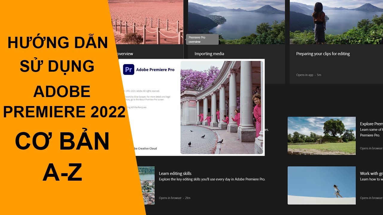 Hướng dẫn sử dụng Adobe Premiere 2022 cơ bản A-Z (Không biết gì cũng học được)