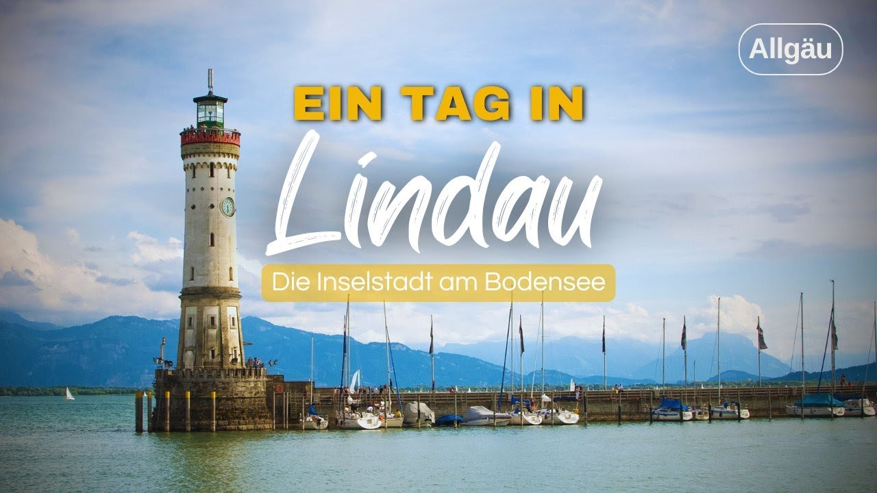 Ein Tag in Lindau – Die Inselstadt am Bodensee | ReisenAKTUELL.COM