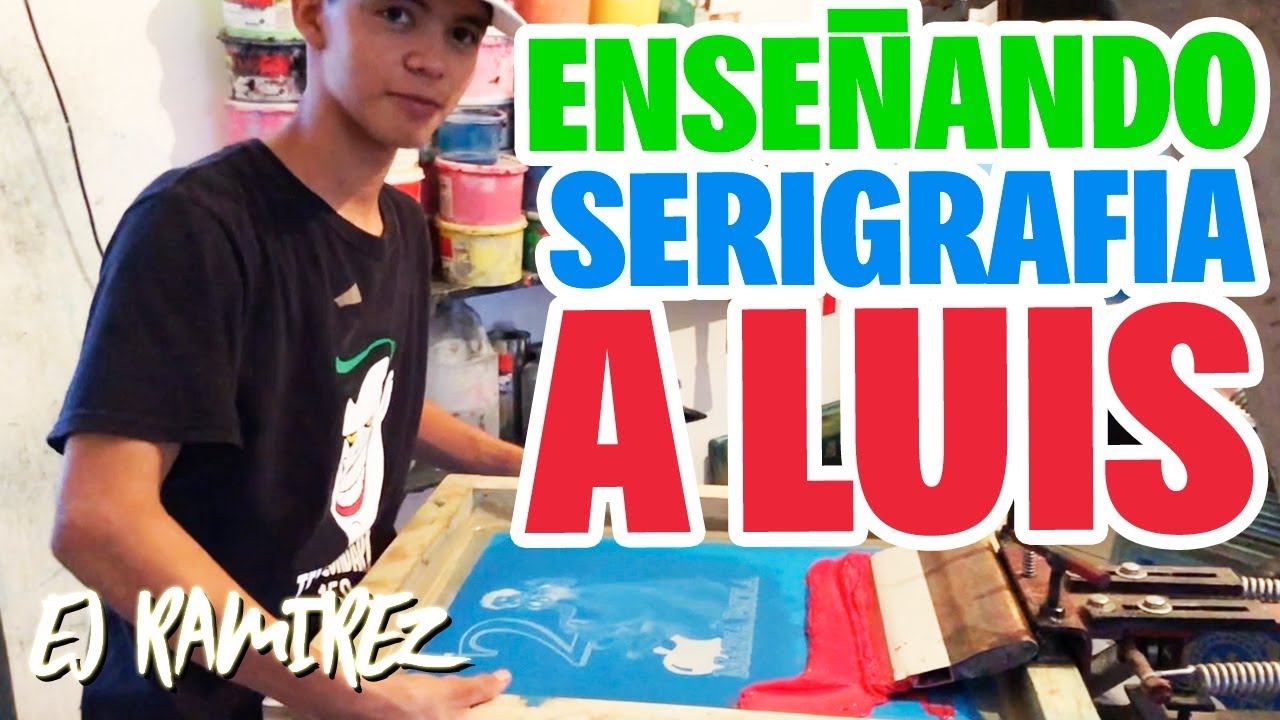 CLASES DE SERIGRAFIA TEXTIL A LUIS // Ej Ramirez