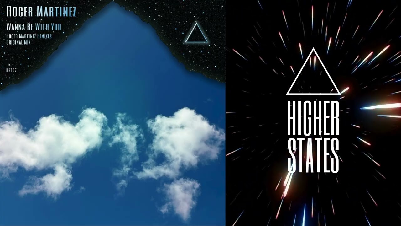 Roger Martinez - Wanna Be With You (Roger Martinez Healing Light Remix) [HIGHER STATES]