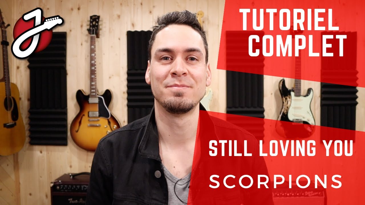 APPRENDRE « STILL LOVING YOU » DE SCORPIONS À LA GUITARE ÉLECTRIQUE - Cours de guitare - Tablature