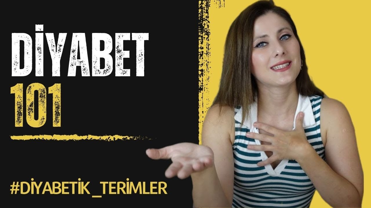 Diyabet 101/ Bir Diyabetlinin Bilmesi Gerekenler