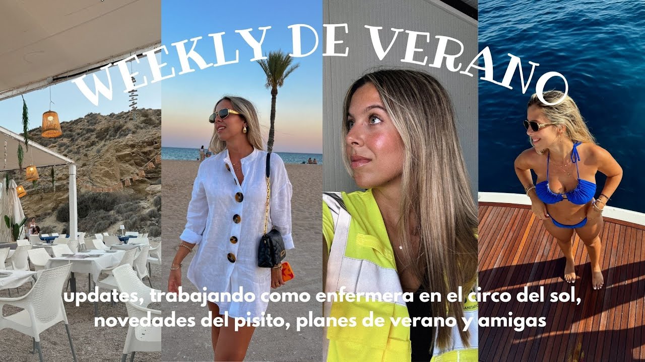 WEEKLY DE VERANO: Updates, trabajo en el circo del sol como enfermera, planes y novedades del pisito