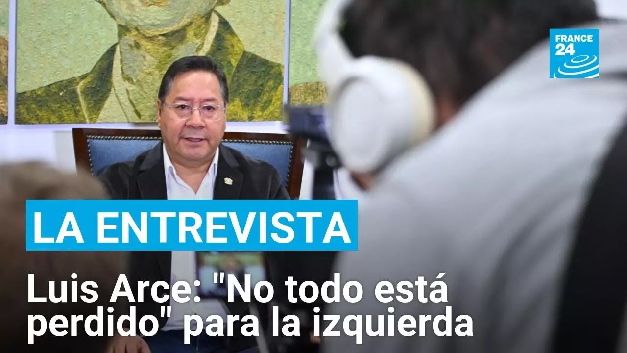 Luis Arce en France 24: “Sufrimos un ataque despiadado de Evo Morales aliado con la derecha”