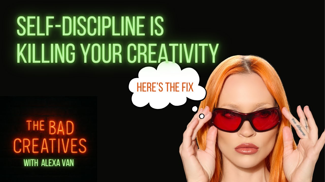 Self-Discipline Is Killing Your Creativity &mdash; Here&rsquo;s the Fix