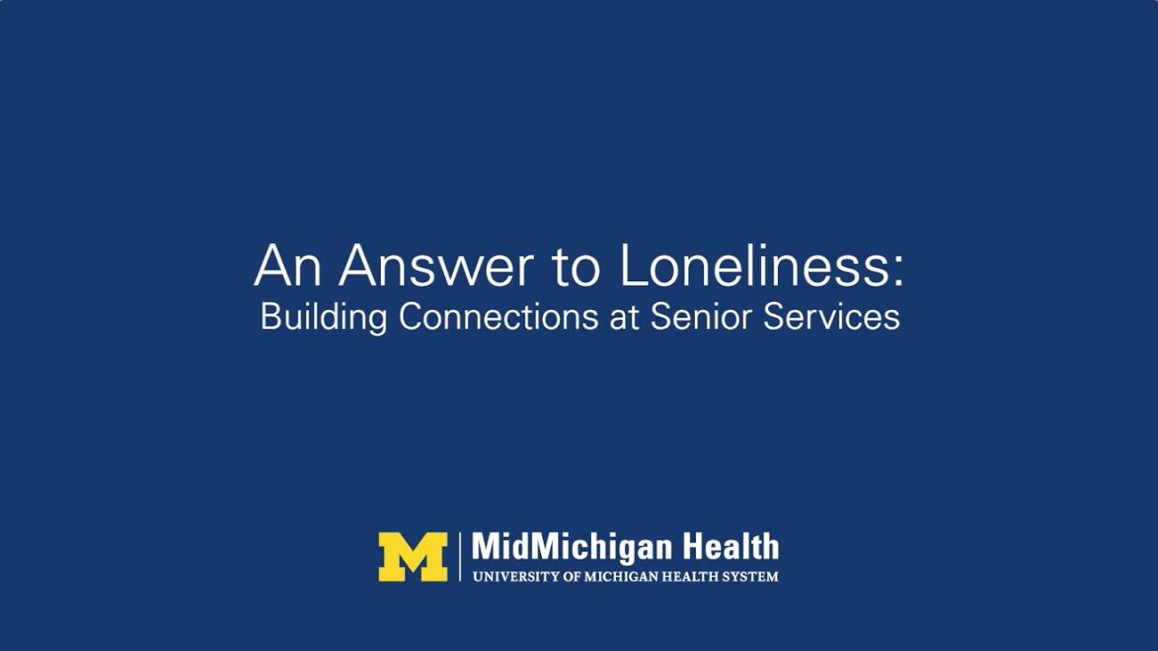 An Answer to Loneliness: Building Connections at Senior Services