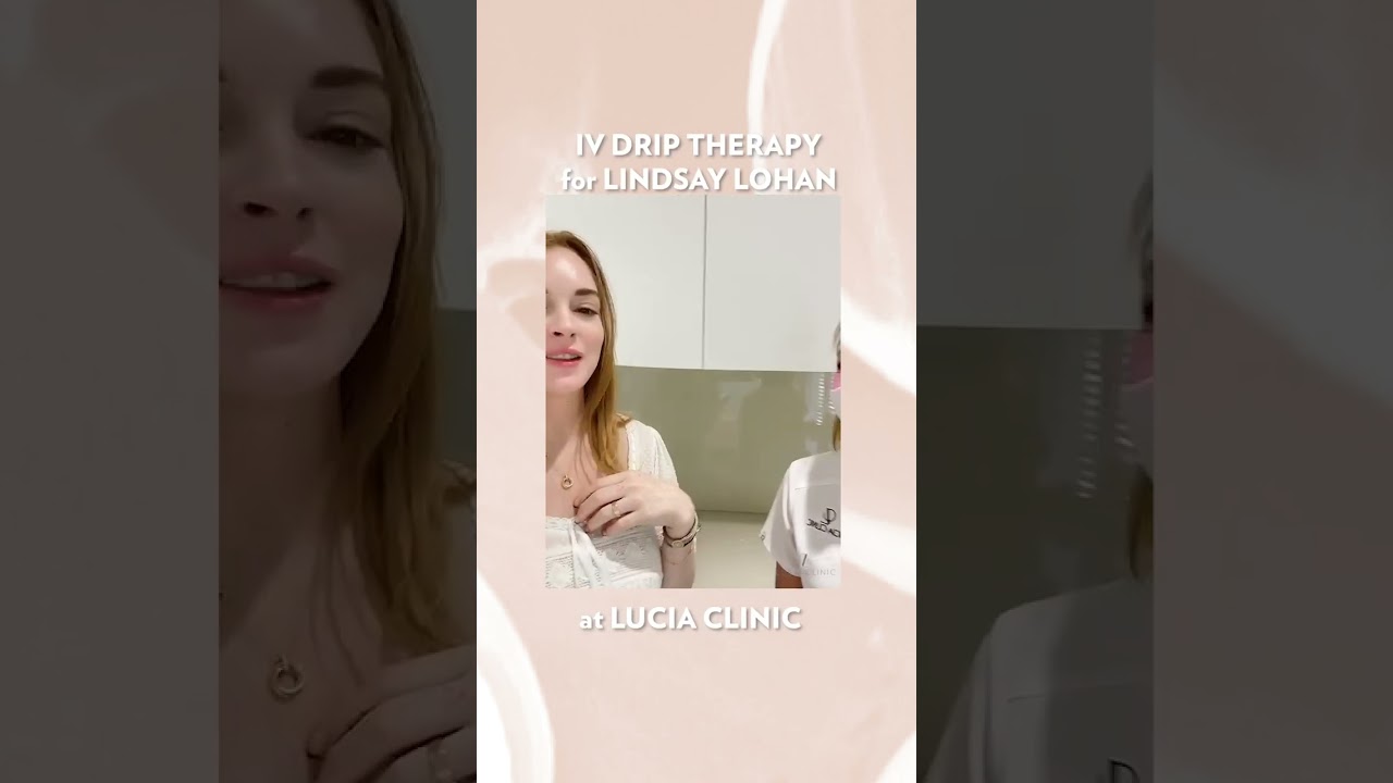 IV drips therapy just like Lindsay Lohan did at Lucia Clinic