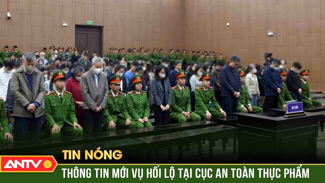 Vụ án hối lộ tại Cục An toàn thực phẩm, 35 bị cáo kháng cáo | ANTV