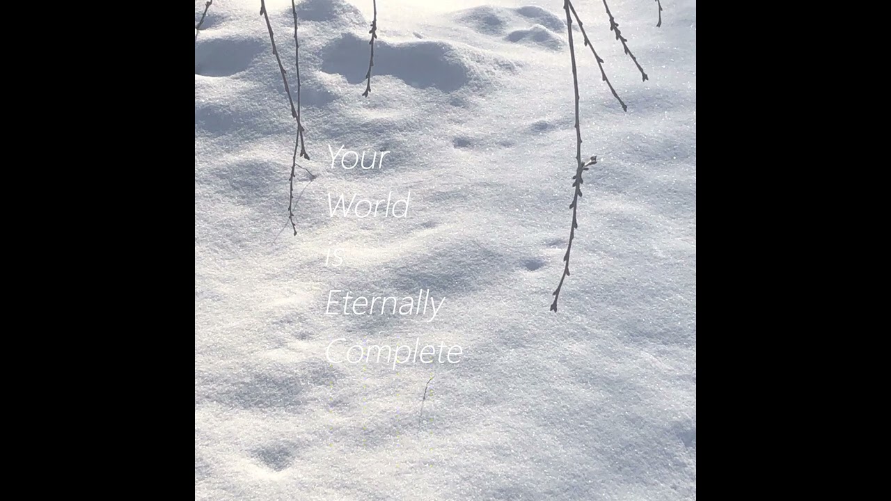your world is eternally complete | slowed