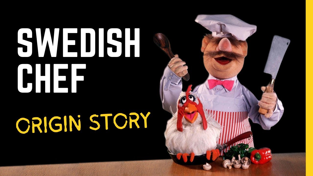 Swedish Chef  |  Origin Story