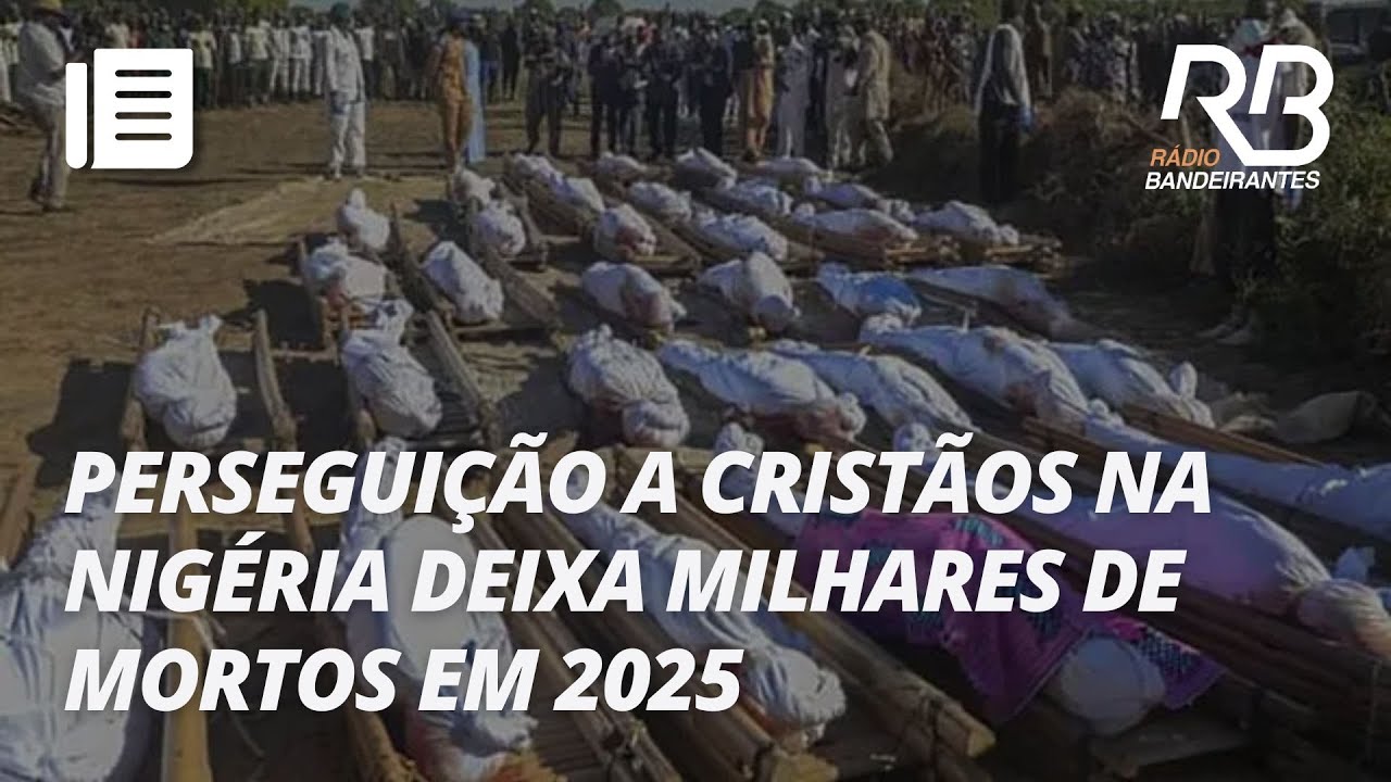 Mais de 7 mil cristãos foram mortos na Nigéria | Jornal Gente