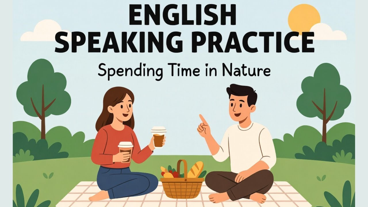Practice English Speaking with Daily English Conversations | Spoken English Lessons