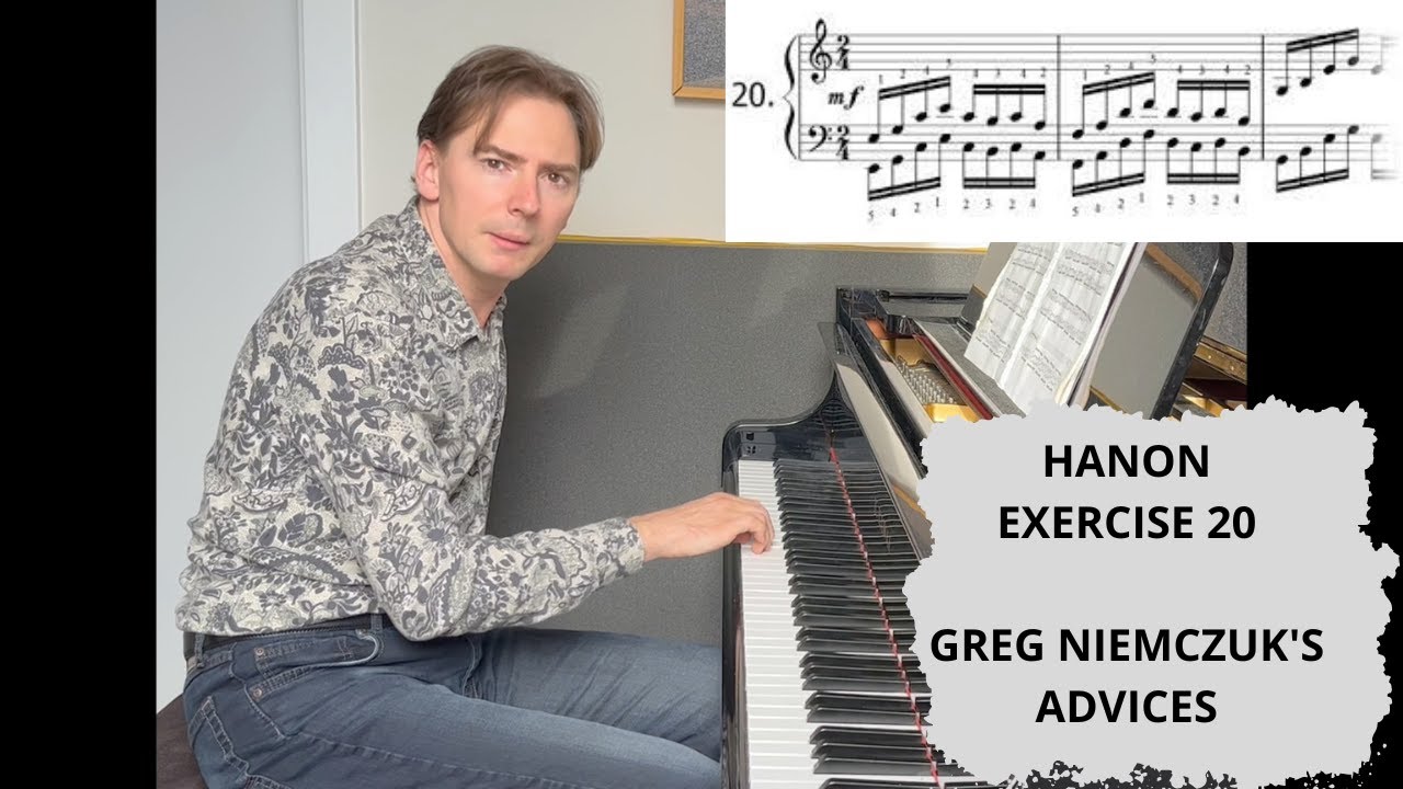 C.L. Hanon - Exercise no. 20 - TUTORIAL - Greg Niemczuk