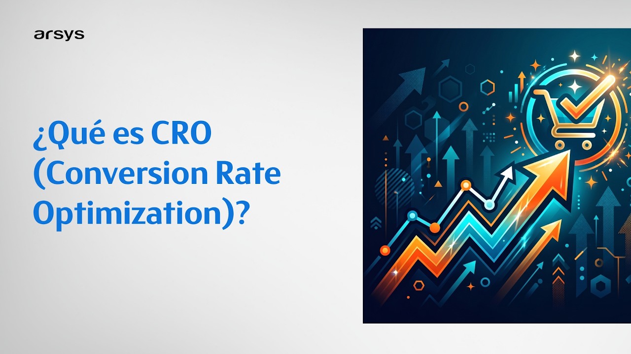 &iquest;Qu&eacute; es CRO (Conversion Rate Optimization) y c&oacute;mo aplicarlo en tu ecommerce?