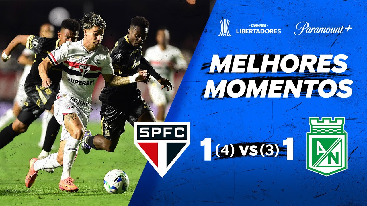 SÃO PAULO 1 (4) X (3) 1 ATLÉTICO NACIONAL - CONMEBOL LIBERTADORES 2025  | Paramount Plus Brasil