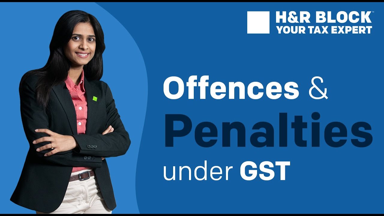 Offenses & Penalties under GST Law in India