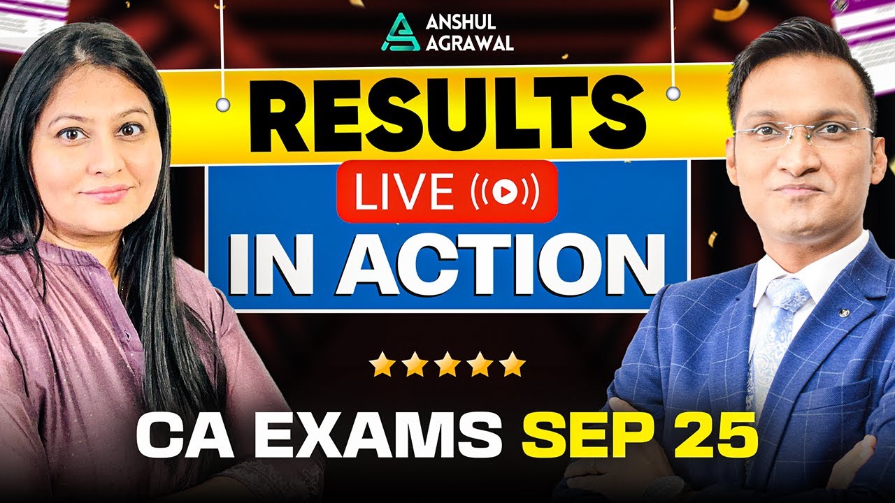 CA Foundation & CA Intermediate Result LIVE in Action for Sept 2025 Exams