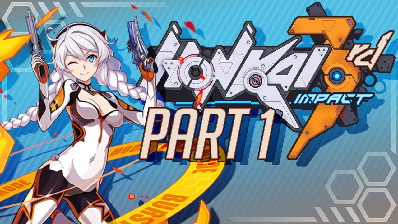 Honkai Impact 3rd Part 1 | Hack and Slash Gacha | PC Gameplay, Let's Play