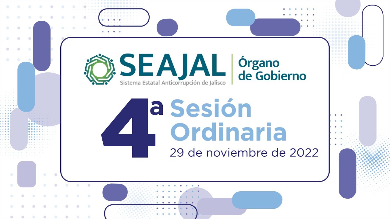 Cuarta Sesión Ordinaria del Órgano de Gobierno