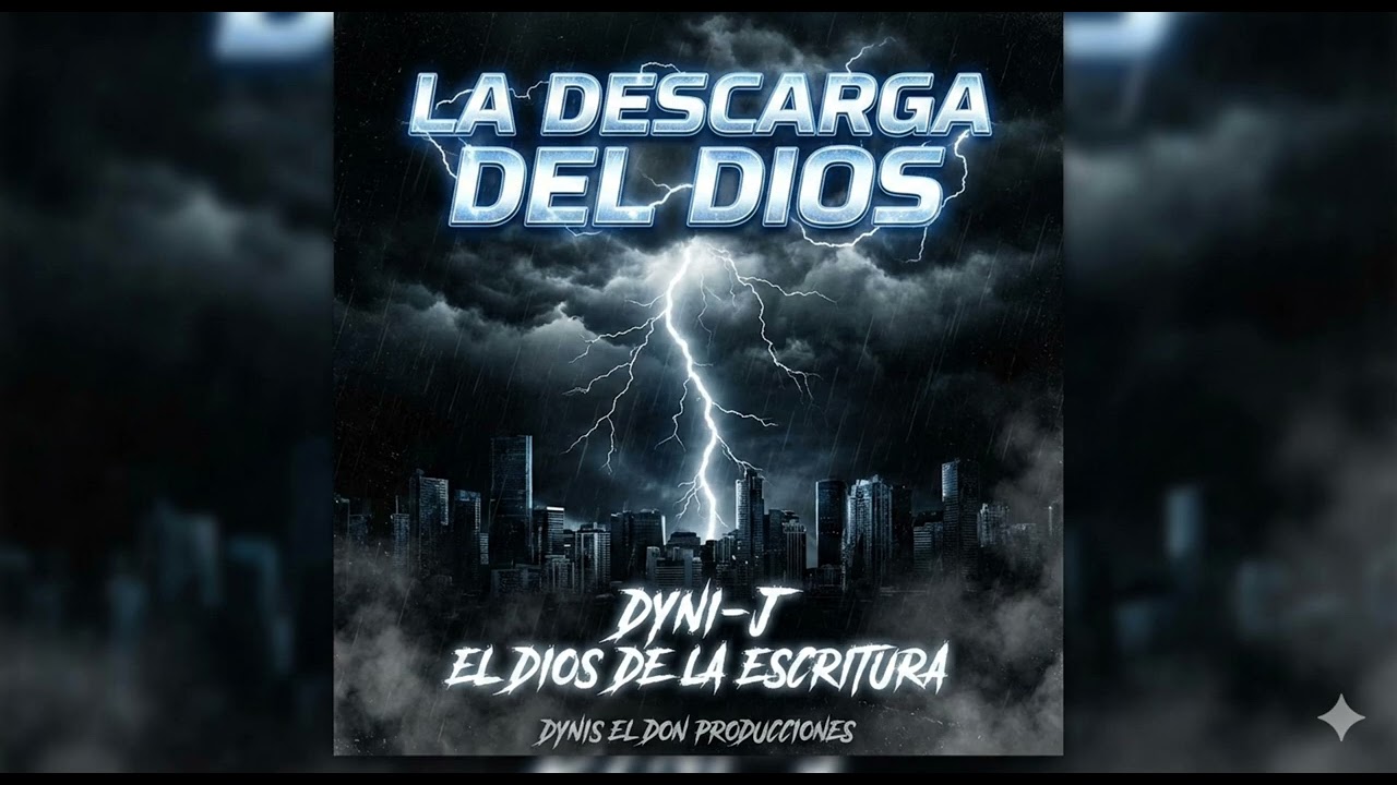La Descarga de Dios (prod. Dynis el don)