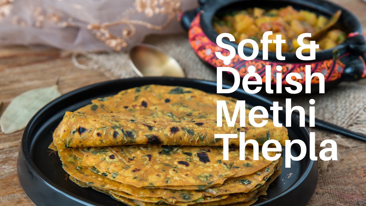 Gujarati Methi Thepla Recipe - Healthy Recipes by Archana's Kitchen