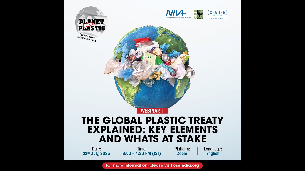 The Global Plastic Treaty Explained: Key Elements and What's at Stake