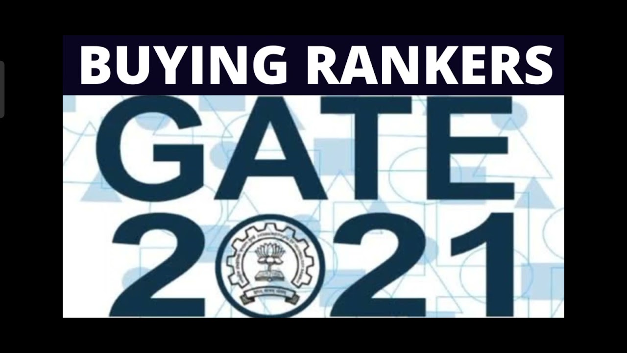 Buying Rankers | Gate 2021 Results | Truth Behind The Scene