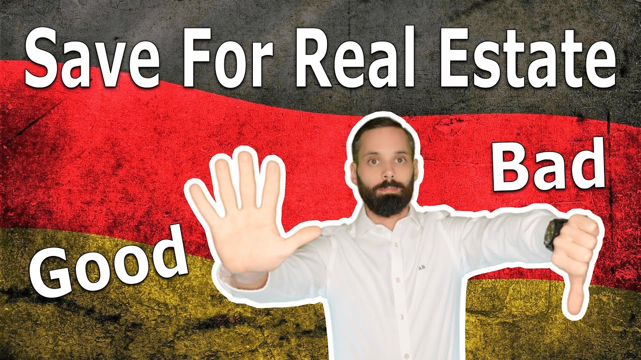 Real Estate in Germany #10: How to Save Money for Buying a Home or Investing in German Real Estate