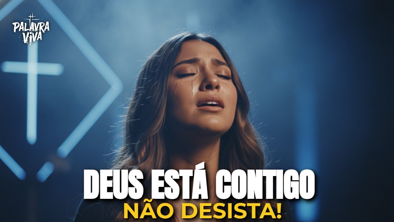 NÃO DESISTA AGORA: Deus Está Contigo Nessa Guerra (A Vitória Vem)