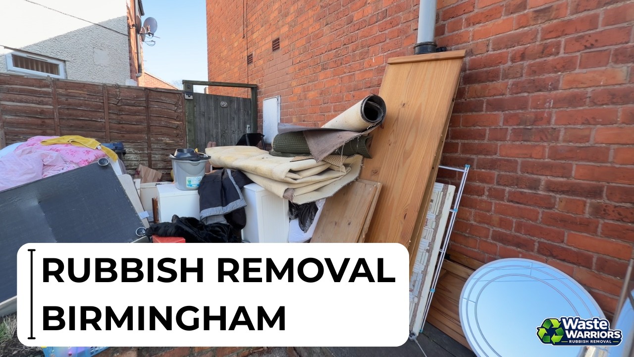 Rubbish Removal in Birmingham | Fast & Reliable Waste Clearance