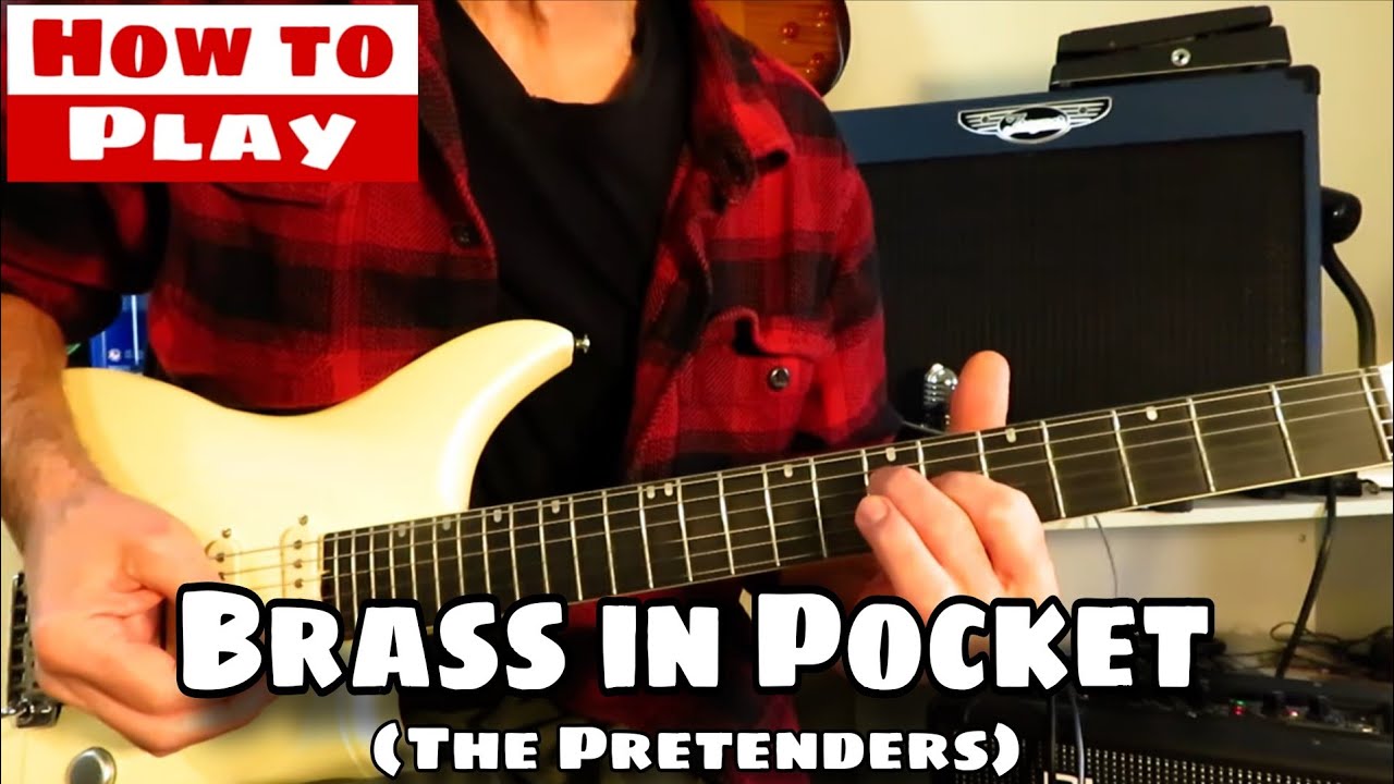 Brass in Pocket - The Pretenders. Урок игры на гитаре / Разбор композиции.