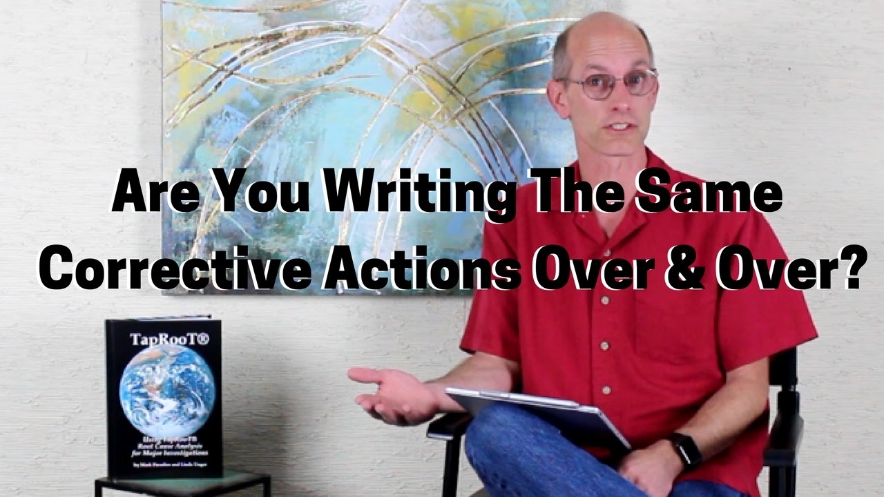 Are You Writing the Same Corrective Actions?
