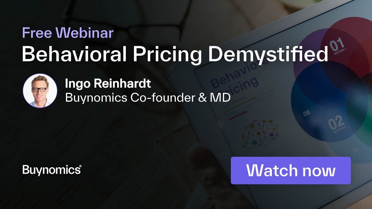 Behavioral Pricing Demystified: Strategies for Profit-Driven Success | Buynomics Webinar