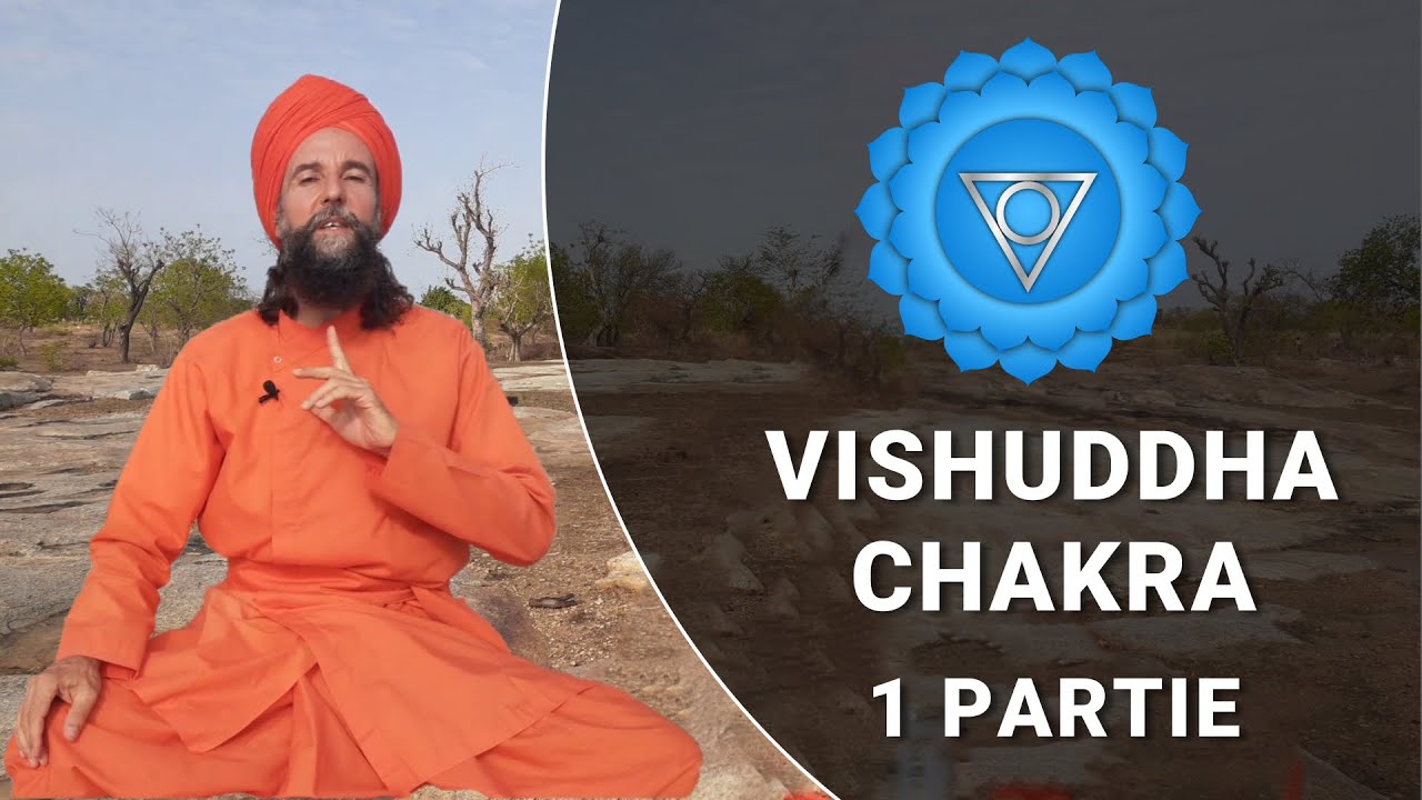 Vishuddha chakra -  1 Partie - Biopsychologie