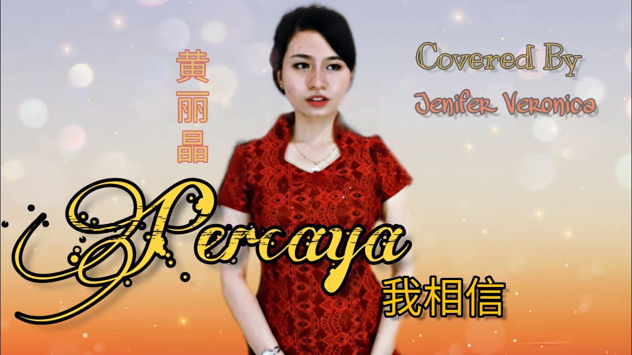EDISI IMLEK - Percaya我相信 COVER Lagu Rohani Mandarin (Jenifer Veronica)